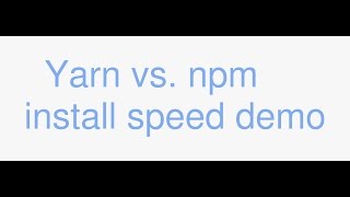 npm vs yarn install speed comparison [upl. by Brenton698]