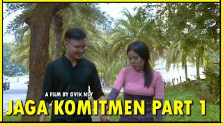 JAGA KOMITMEN PART 1 short movie [upl. by Gasperoni]