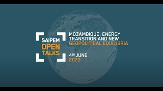 Saipem Open Talks  Mozambique Energy Transition and New Geopolitical Equilibria [upl. by Valerlan966]