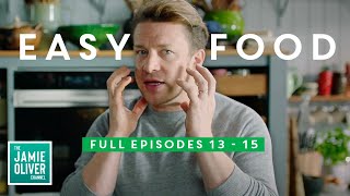 12 Easy Recipes  Jamie Oliver Full Episodes  Quick amp Easy Food Episodes 13  15 [upl. by Abbye159]