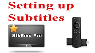 Setup Subtitles On The StbEmu Pro  Firestick  Android Box [upl. by Adnicaj430]