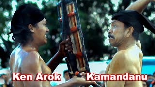 KEN AROK Lari di Kejar ARYA KAMANDANU  Haji Rijal Di Lapangan Terara [upl. by Ivana]