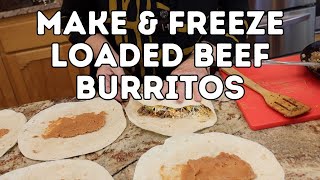 Make amp Freeze Loaded Beef Burritos [upl. by Giark]