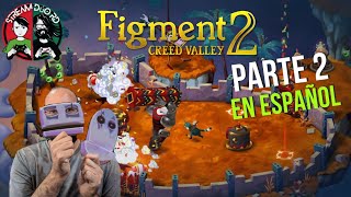 Figment 2 Creed Valley  Parte 2  En Español  Nintendo Switch [upl. by Dnaltroc836]