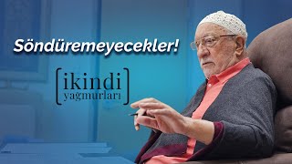 İkindi Yağmurları  Söndüremeyecekler [upl. by Tterrej]