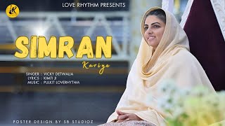 NEW PUNJABI NIRANKARI SONG SIMRAN KARYIE  VICKY DETWALIA 2024 [upl. by Eilahtan672]