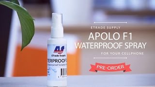 The Best Waterproof Solution for Your Smartphone  Apolo F1 Waterproof Spray [upl. by Nivlad]