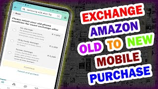 How To Buy New Phone Amazon Exchange Offer in Tamil [upl. by Nyledam466]