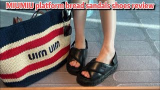 Top Quality MIUMIU platform bread sandals shoes review [upl. by Lambart]