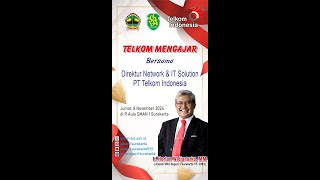 TELKOM MENGAJAR BERSAMA Ir HERLAN WIDJANARKO MM DIREKTUR NETWORK amp IT SOLUTION [upl. by Hagep]