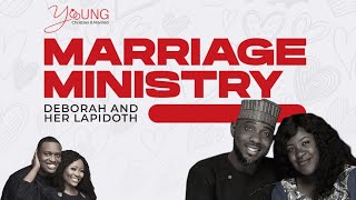 Marriage and Ministry Deborah and Her Lapidoth [upl. by Oak]