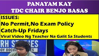 PANAYAM KAY TDC CHAIR BENJO BASAS No Permit No Exam PolicyCatchUp Fridays wildtvoreg deped [upl. by Whitelaw405]