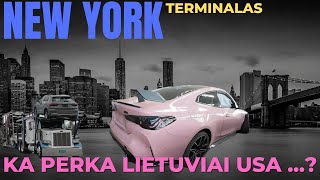 Ka Lietuviai perka Amerikoje  Kaip kraunam auto New Yorke  Klientu automobiliu apziura ir krova [upl. by Heymann148]