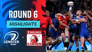 Leinster v Emirates Lions  Highlights  Round 6  URC 202425 [upl. by Eidarb792]