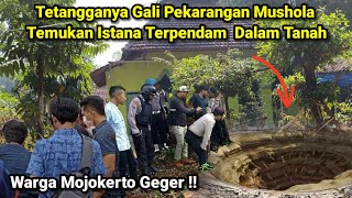 Warga Mojokerto Geger  Tetangganya Gali Pekarangan Mushola Temukan Istana Terpendam Dalam Tanah [upl. by Ahsek299]