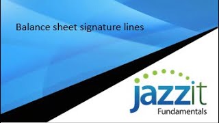 Balance sheet signature lines [upl. by Adaran]