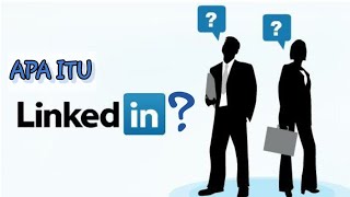 Apa Itu Linkedin [upl. by Modeste539]