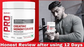 GNC PRO Performance Creatine Monohydrate  Honest Review after using 12 Days [upl. by Mikes]