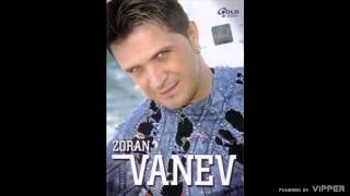 Zoran Vanev  Vrele su usne tvoje  Audio 2007 [upl. by Amathiste424]