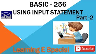 Basic programming for beginners  input statement in Basic 256  basic 256 tutorial  Basic 256 [upl. by Bennir801]