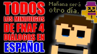 Todos los MINIJUEGOS de FNAF 4 Traducidos al ESPAÑOL  Secretos [upl. by Lulita]