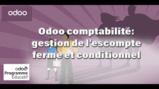 11 Gestion de lescompte dans la comptabilité Odoo [upl. by Vladimir310]