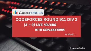 Codeforces Round 911 Div 2 Live Solving A B amp C with explanation [upl. by Aidnama]