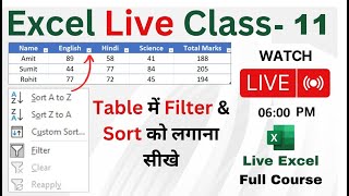 Excel Live Class  11  Filter amp Sort and Custom Sort In Table  Format as Table  Pivot Table [upl. by Federica]