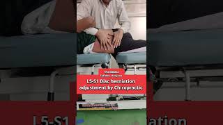 L5S1 Disc herniation adjustment by Chiropractic shorts [upl. by Nabal]