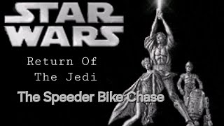 Chapter IV The Speeder Bike Chase [upl. by Artima]