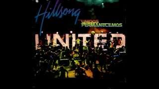 Hillsong  Unidos Permanecemos [upl. by Lirva]