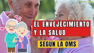 El envejecimiento y la salud [upl. by Garald]