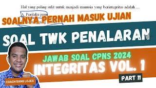 🔥SERING MUNCUL DIUJIAN 20 Soal Twk CPNS Penalaran 2024 Integritas dan Pembahasannya Part 11 [upl. by Zile]