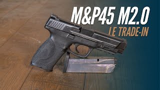 Unboxing a SampW MampP 45 M20 LE TradeIn Pistol [upl. by Worden]