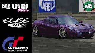 The Hot Lap Classic Remastered 1999 Lotus Elise 111S  Gran Turismo 2 [upl. by Allegra]