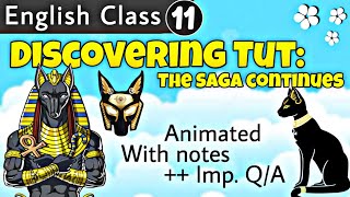 Discovering Tut Class 11  Full  हिंदी में  Explained  Discovering Tut the Saga Continues [upl. by Ahtiuqal]