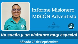 Misionero Adventista 28 de Septiembre 2024  Un sueño y un visitante muy especial [upl. by Nnaylrebmik653]