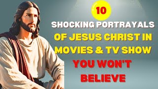 10 Shocking Portrayals of Jesus Christ in Movies amp TV Shows You Wont Believe [upl. by Saretta]