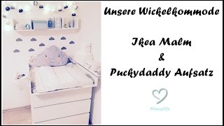 Unsere WickelkommodeWickeltisch  IKEA Malm amp Puckydaddy Aufsatz  NinasLife [upl. by Iaw]