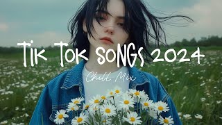 Tiktok viral songs 🍧 Trending tiktok songs  Viral hits 2024 [upl. by Viridissa972]