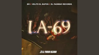 La Seis Nueve La 69 [upl. by Laeria]