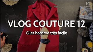 COMMENT COUDRE UN GILET TAILLEUR  VLOG COUTURE 12 [upl. by Ferreby]