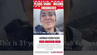 MISSING HANNAH KOBAYASHIcontentcreatormissingpersonfypviralvideocaliforniasubscribe [upl. by Nerral]