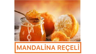 Mandalina reçeli  Mandalinayı oy cevizi koy  Mandalina reçeli nasıl yapılır [upl. by Itsrik636]