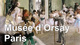 Musée d’Orsay Paris  101 paintings in the Museum Collection with captions HD [upl. by Eesyak]