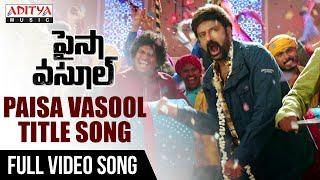 Paisa Vasool Full Video Songs  Paisa Vasool Movie  Balakrishna Puri Jagannadh Anup Rubens [upl. by Joshua]