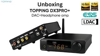 TOPPING DX3pro DACHeadphone AMP Unboxing [upl. by Comyns]