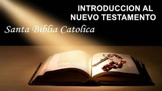 INTRODUCCION AL NUEVO TESTAMENTO [upl. by Carisa]