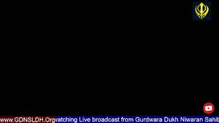 🔴 Live GDNSLDH Gurdwara Dukh Niwaran Sahib Ludhiana Daily [upl. by Aehc]