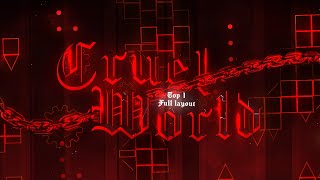 𝟒𝐊 CRUEL WORLD  Full Layout UNNERFED [upl. by Etteniotnna]